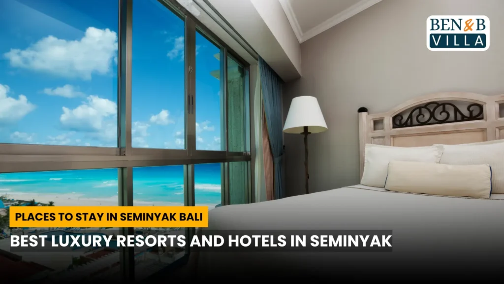 Best Luxury Resorts and Hotels in Seminyak